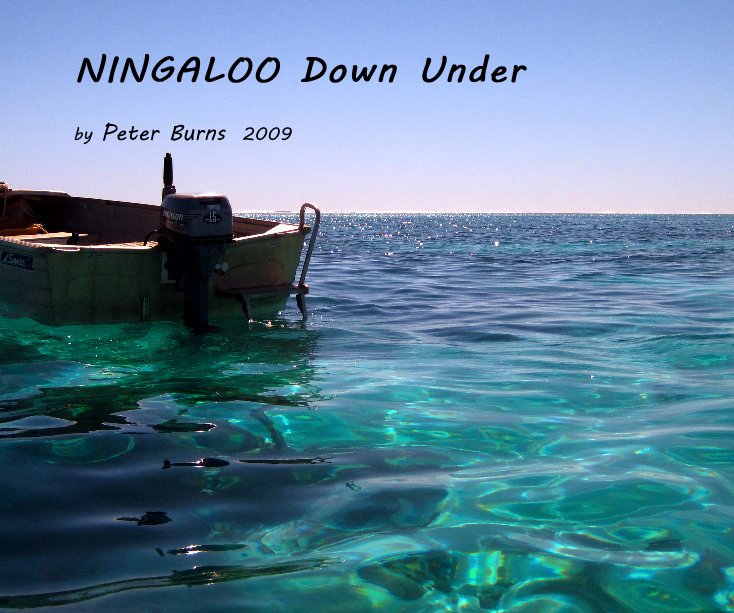 View NINGALOO Down Under by Peter Burns