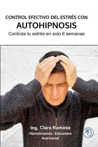 Control Efectivo del Estrés con Autohipnosis book cover
