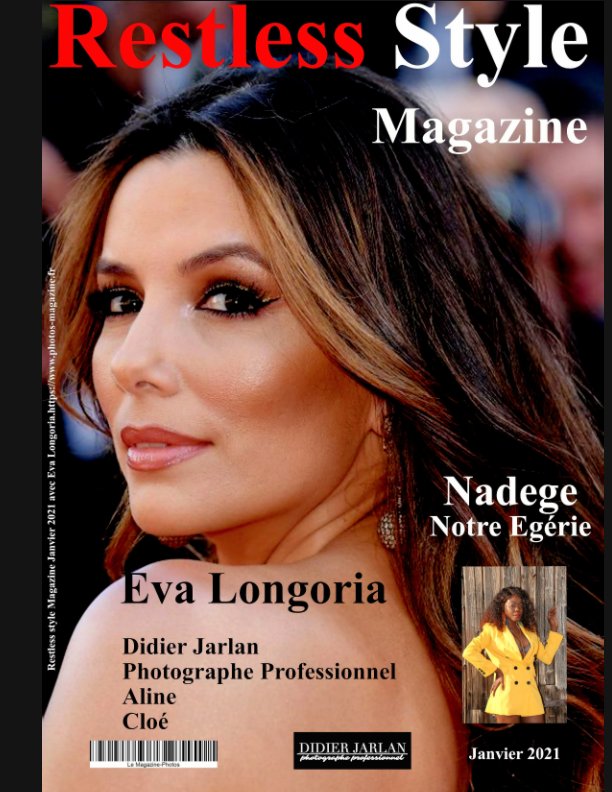 View Restless Style Magazine de Janvier 2021 avec Eva Longoria by Restless Style Magazine,