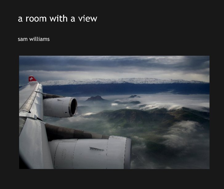View a room with a view by sam williams