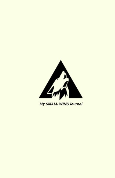 Ver My SMALL WINS Journal por Ramon "Illmind" Ibanga Jr.