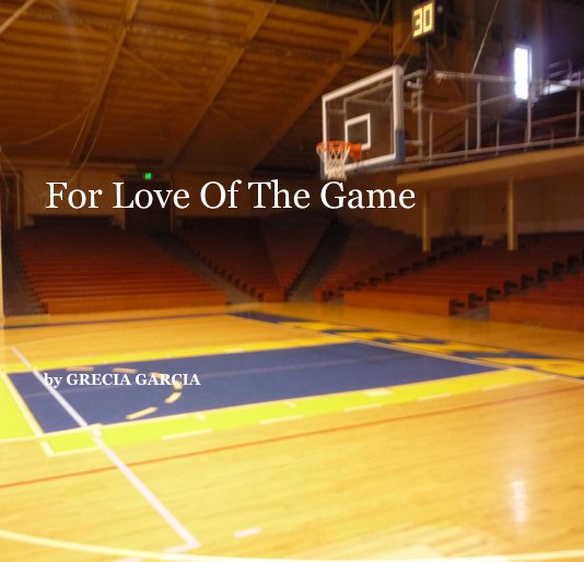 View For Love Of The Game by GRECIA GARCIA