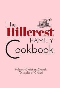 2021 - The Hillcrest Family Cookbook book cover