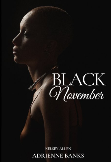 View Black November by Kelsey Allen, Adrienne Banks