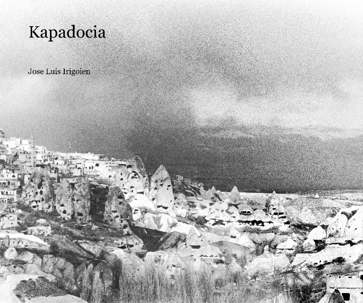 Kapadocia nach Jose Luis Irigoien anzeigen