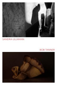 Sandra Ullmann - Bob Tanner Exhibition Catalog book cover