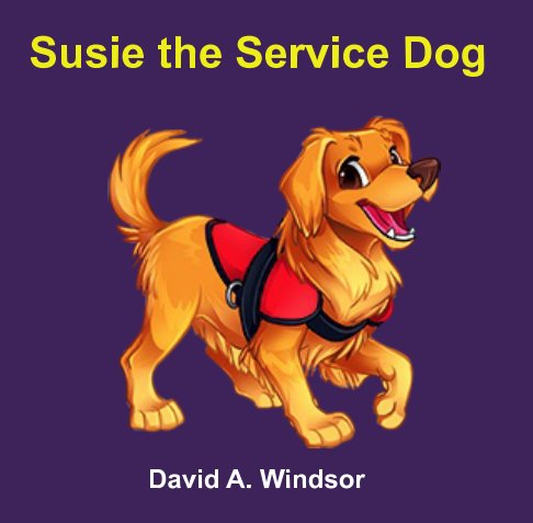 View Susie the Service Dog by David A. Windsor