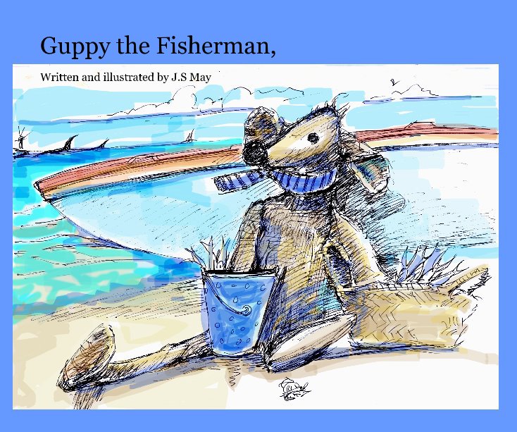 View Guppy the Fisherman, by J.S May