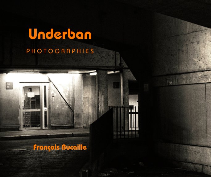 View Underban by François Bucaille