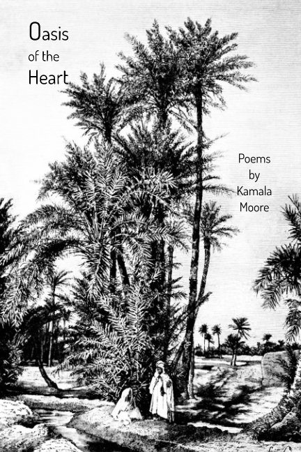 Bekijk Oasis of the Heart op Kamala Moore