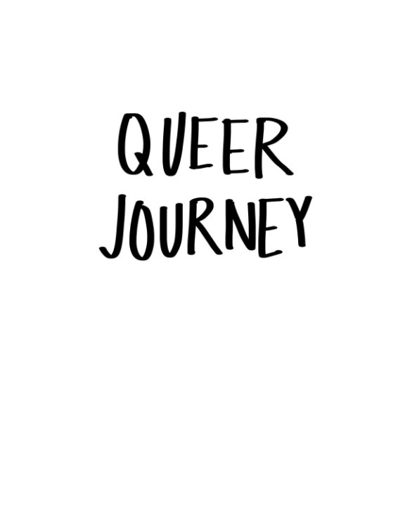 View Queer Journey by Joseph Bui