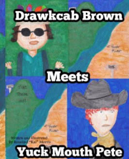Drawkcab Brown Meets Yuck Mouth Pete book cover
