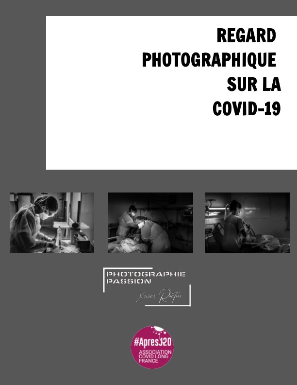 Ver Regard photographique sur la COVID-19 por Xavier ROCTON