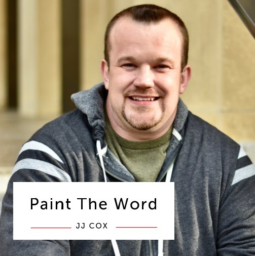 View Paint The Word by JJ Cox, Naomi Cox