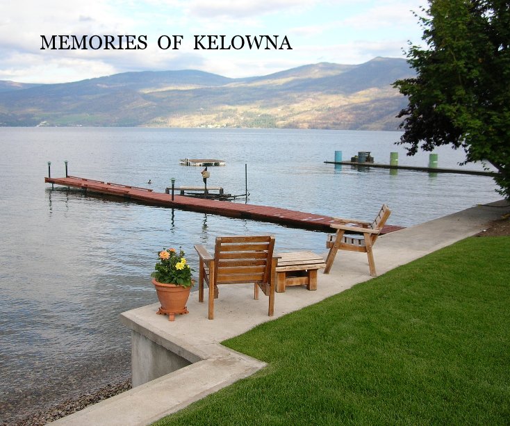 View MEMORIES OF KELOWNA by Rhonda Locke