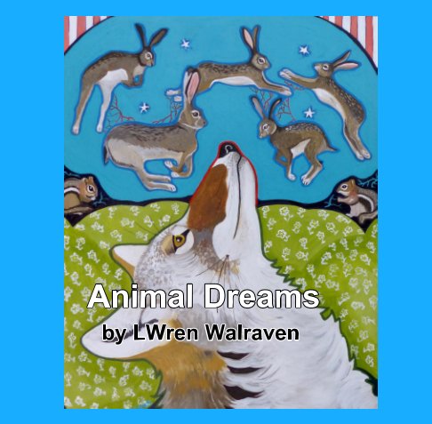 View Animal Dreams by LWren Walraven