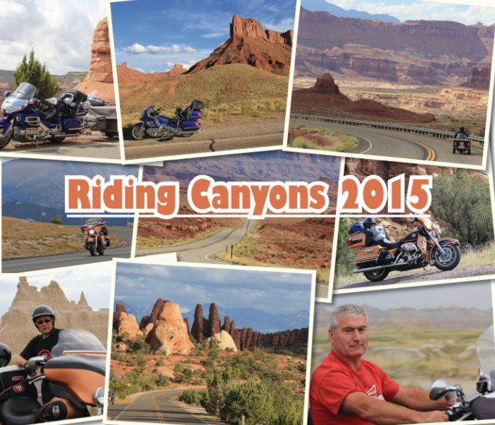 View Riding Canyons 2015 by Doran Boston