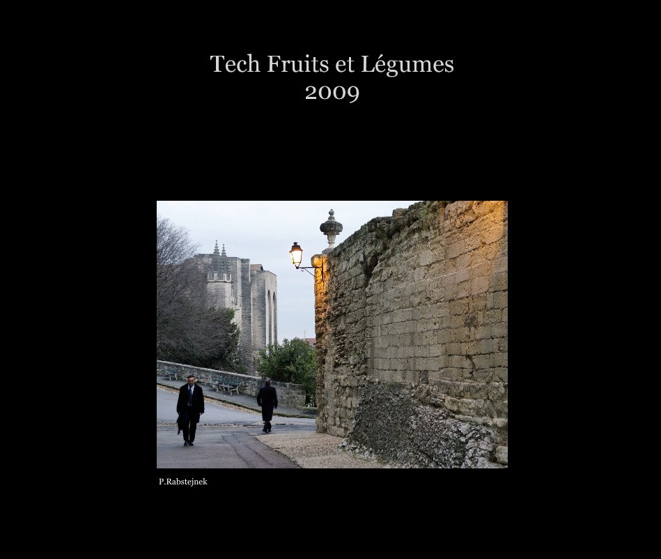 View Tech Fruits et LÃ©gumes 2009 by P.Rabstejnek