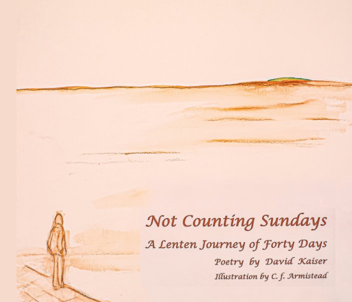 Ver Not Counting Sundays por David Kaiser and CF Armistead