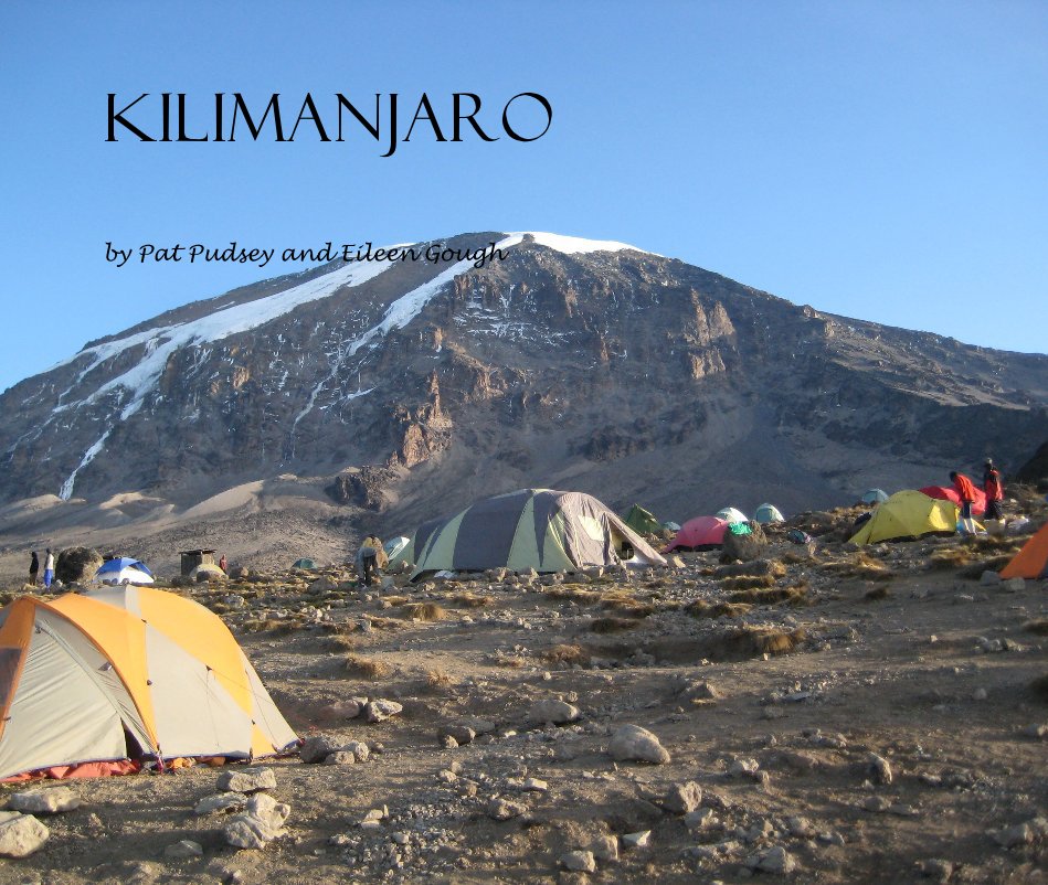 View KILIMANJARO by Pat Pudsey and Eileen Gough
