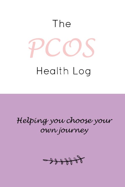 View The PCOS Health Log by Chloe Franks-Calvin