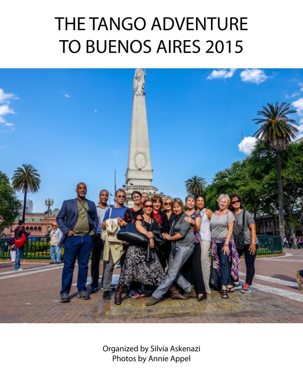 Bekijk The Tango Adventure to Buenos Aires 2015 op Silvia Askenazi