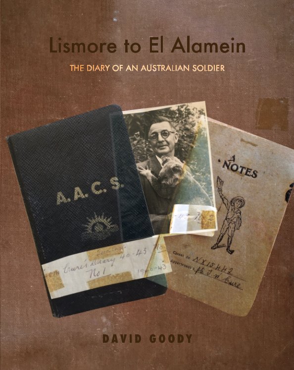 Bekijk Lismore to El Alamein op David Goody