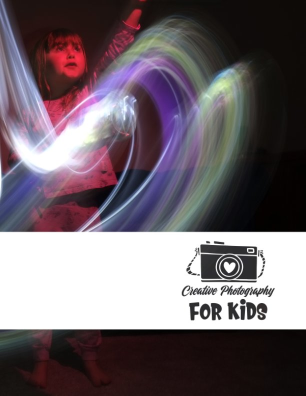 Visualizza Creative Photography For Kids di Michael Shilling