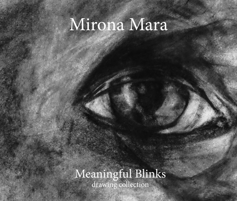 View Meaningful Blinks by Mirona Mara