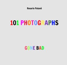 101 Photographs Gone Bad book cover