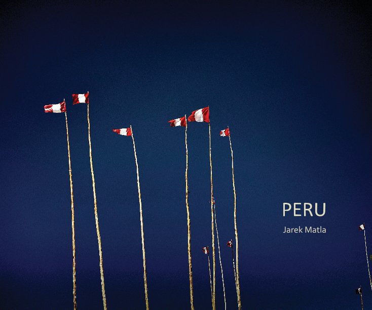 Ver PERU por Jarek Matla
