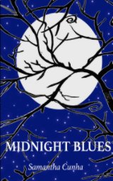 Midnight Blues : A collection of Poetry book cover