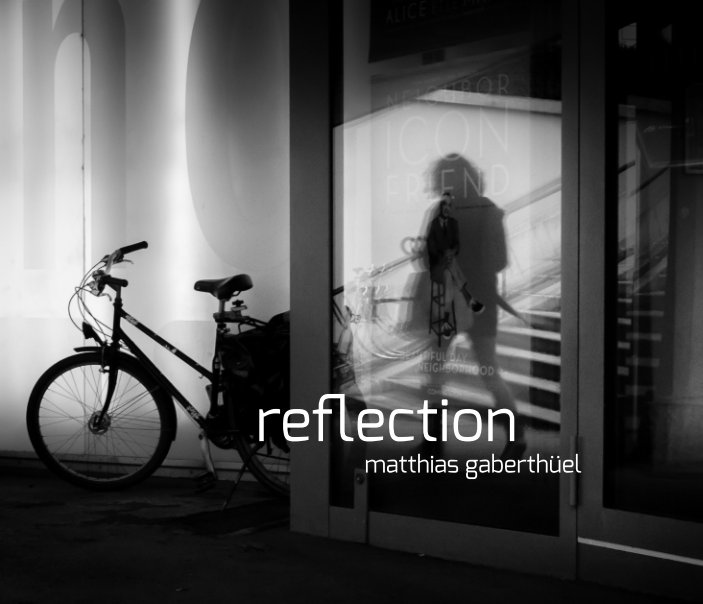 View reflection by matthias gaberthüel