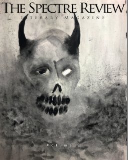 The Spectre Review Literary Magazine Volume 2 book cover
