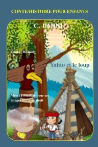 Yahto et le loup / Conte Histoire pour enfants book cover