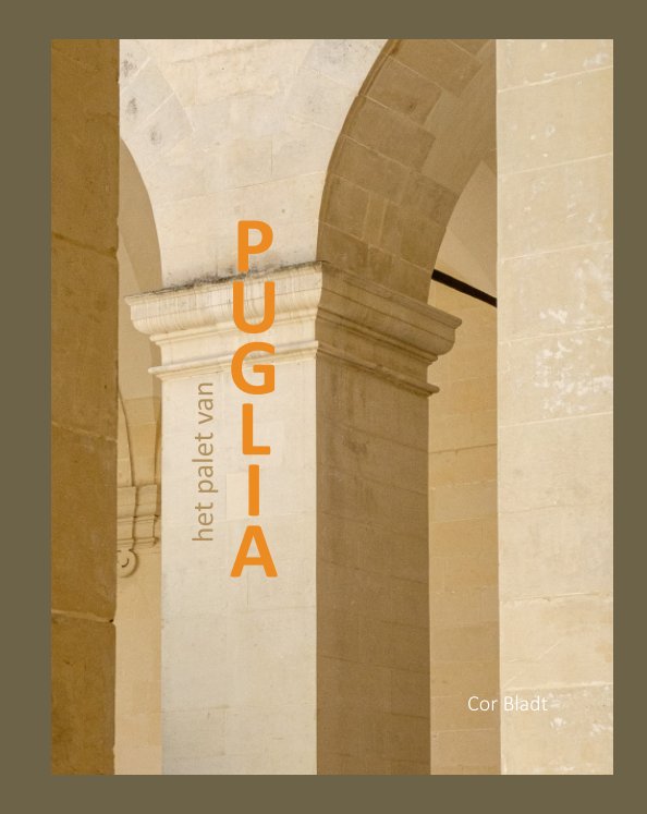 Ver Het palet van Puglia por Cor Bladt