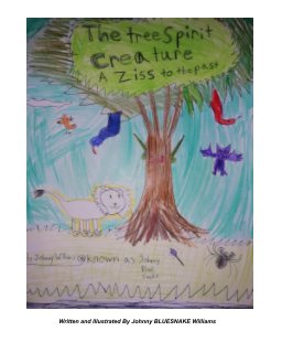 The Tree Spirit Creature A Ziss To The Past book cover