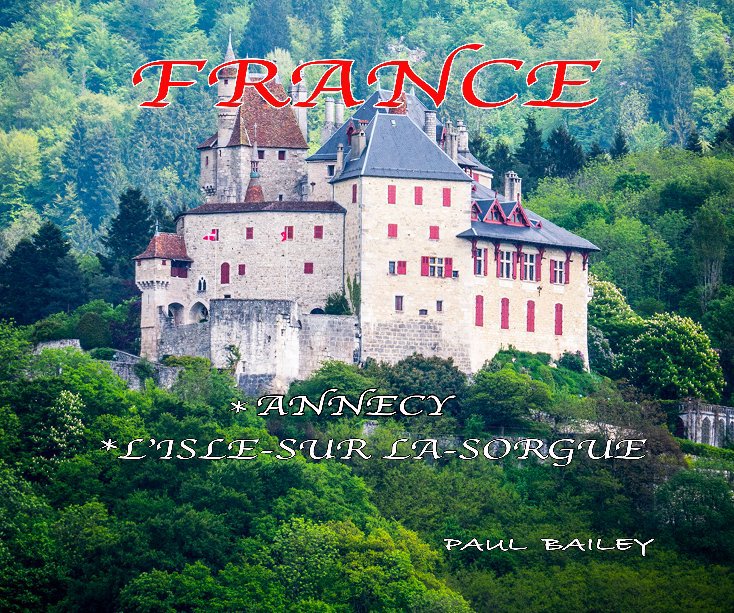 View france by PAUL BAILEY