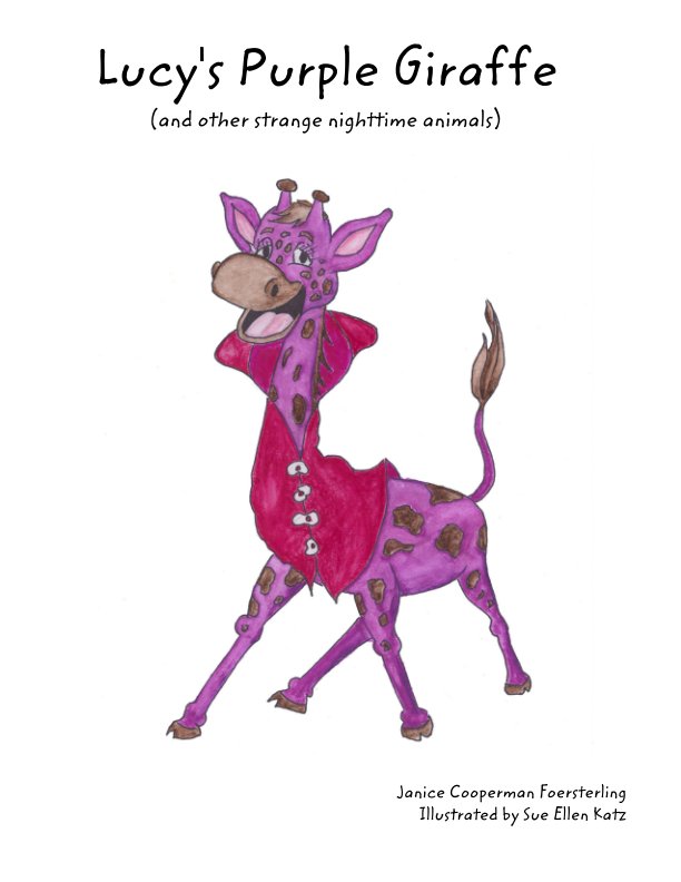 Visualizza Lucy's Purple Giraffe di Janice Cooperman Foersterling