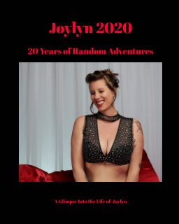 Joylyn 2020: 20 Years of Random Adventures book cover