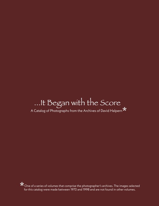 View It Began with with the Score by David Halpern