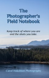 The Photographer's Field Notebook book cover