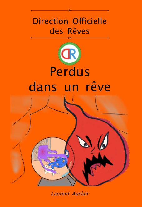 Bekijk Perdus dans un rêve (Direction Officielle des Rêves - Vol.4)(Poche, couleurs) op Laurent Auclair