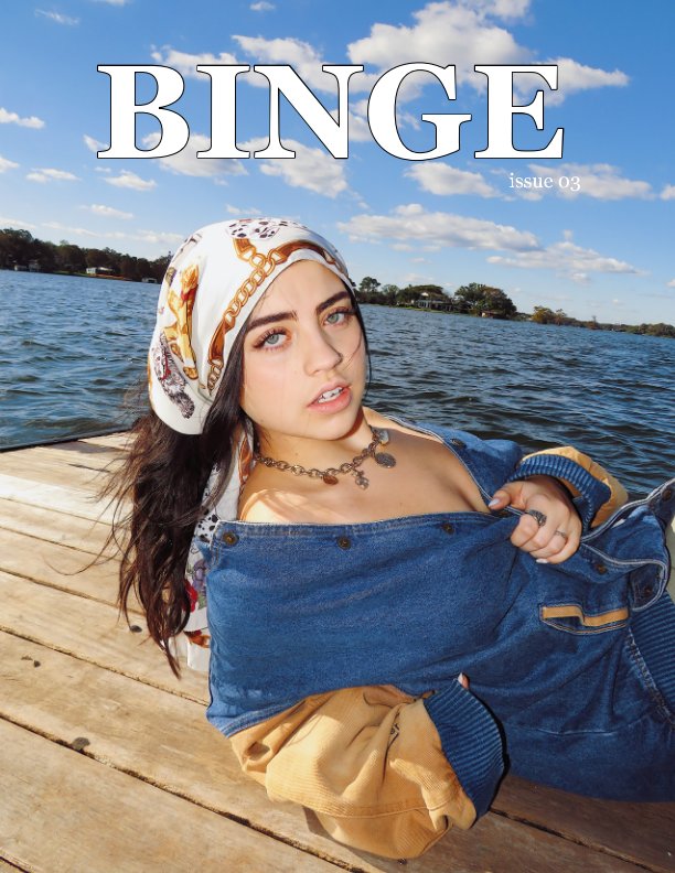 View Binge Magazine by Amelia Raden