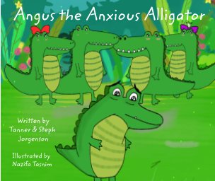 Angus the Anxious Alligator book cover