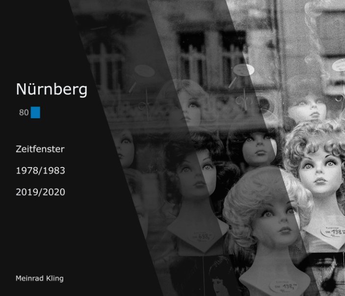 Nürnberg 1980/2020 nach Meinrad Kling anzeigen