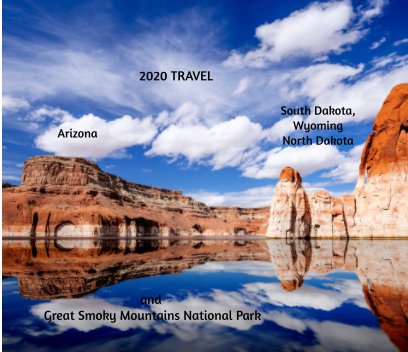 Arizona, Dakotas, Wyoming, and Smokies 2020 book cover