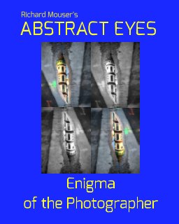Abstract Eyes, Enigma of the Photographer book cover