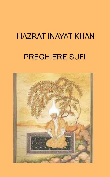 View Preghiere Sufi by Hazrat Inayat Khan