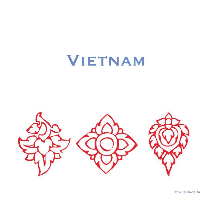 Ver Vietnam por Linda Gardien